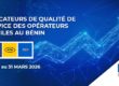 Arcep Bénin image pour indicateurs de qualité de service (QoS) du 16 au 31 mars 2026