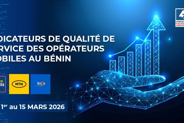 Arcep Bénin indicateurs de qualité de service des opérateurs mtn, moov, celtiis du 1 au 15 mars