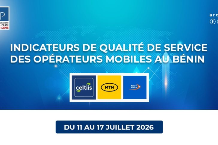 Arcep Bénin image pour indicateurs de qualité de service (QoS) du 11 au 17 juillet 2026