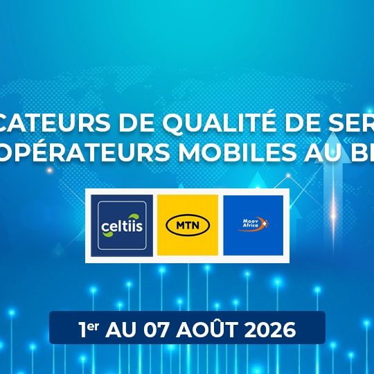 Arcep Bénin image pour indicateurs de qualité de service (QoS) du 1er au 07 août 2026