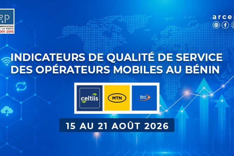 Arcep Bénin image pour indicateurs de qualité de service (QoS) du 15 au 21 Août 2026