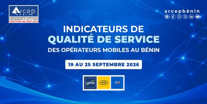Arcep Bénin image pour indicateurs de qualité de service (QoS) du 19 au 25 septembre 2026